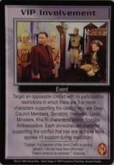 VIP Involvement - Rare